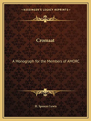 Imagen de archivo de Cromaat: A Monograph for the Members of AMORC a la venta por Ergodebooks
