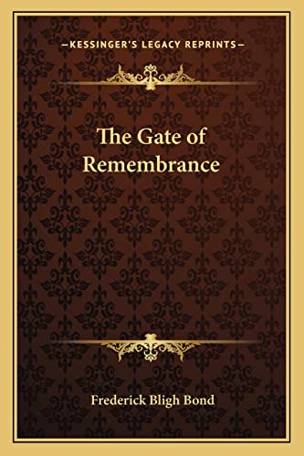 9781162576008: The Gate of Remembrance