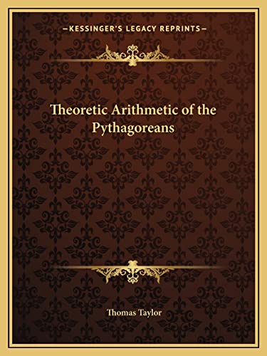 9781162578453: Theoretic Arithmetic of the Pythagoreans