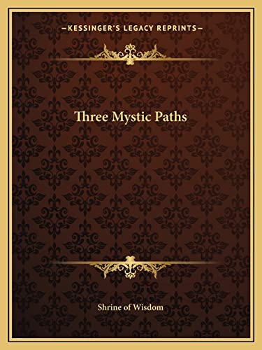 Stock image for Three Mystic Paths for sale by Lucky's Textbooks