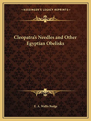9781162584355: Cleopatra's Needles and Other Egyptian Obelisks