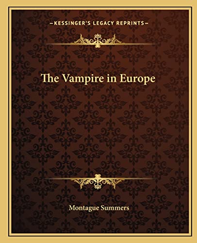 Beispielbild fr The Vampire in Europe zum Verkauf von Books From California