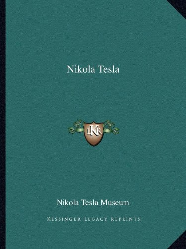 9781162586359: Nikola Tesla