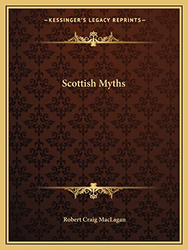 Stock image for Scottish Myths for sale by THE SAINT BOOKSTORE