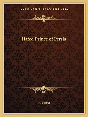 Hafed Prince of Persia (9781162593920) by Nisbet, H