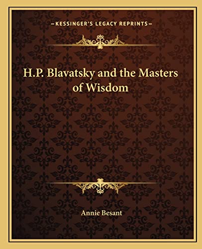 Stock image for H.P. Blavatsky and the Masters of Wisdom for sale by California Books