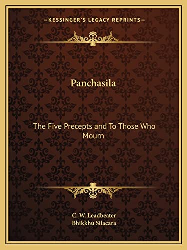 Stock image for Panchasila: The Five Precepts and To Those Who Mourn for sale by Lucky's Textbooks
