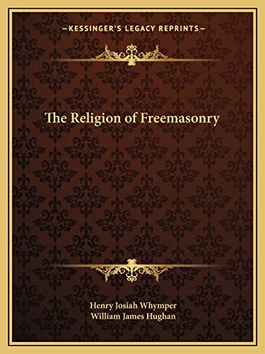9781162601373: The Religion of Freemasonry