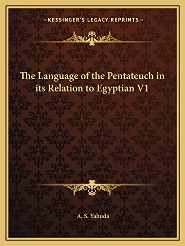 9781162603797: The Language of the Pentateuch in its Relation to Egyptian V1