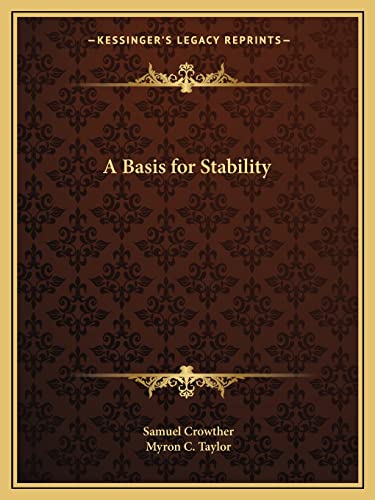 A Basis for Stability (9781162607207) by Crowther, Samuel