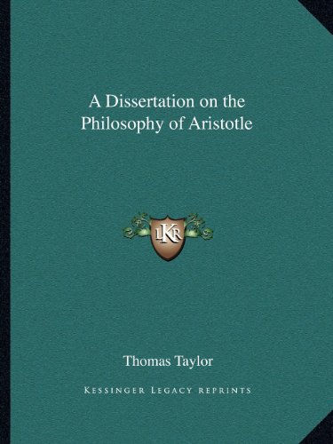 9781162607450: A Dissertation on the Philosophy of Aristotle