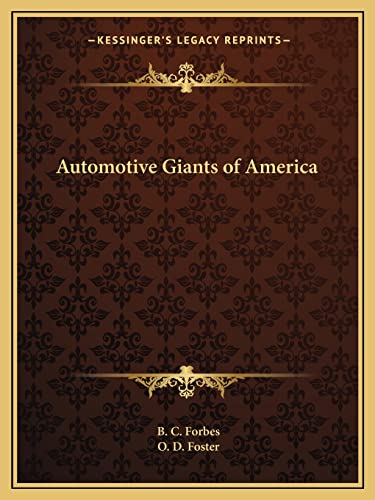 Automotive Giants of America (9781162608525) by Forbes, B C; Foster, O D