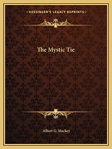 Beispielbild fr The Mystic Tie zum Verkauf von Lucky's Textbooks