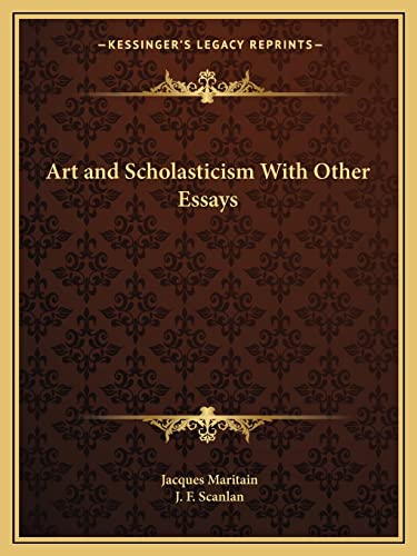 Beispielbild fr Art and Scholasticism With Other Essays zum Verkauf von ALLBOOKS1
