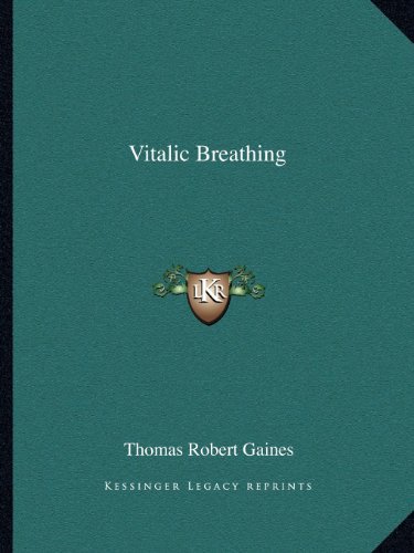9781162612546: Vitalic Breathing