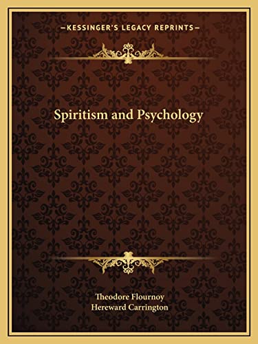 9781162612669: Spiritism and Psychology