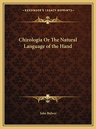 9781162613918: Chirologia or the Natural Language of the Hand