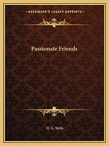 Passionate Friends (9781162617435) by Wells, H G