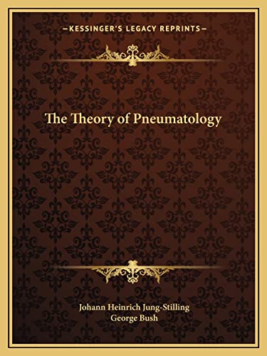 9781162622859: The Theory of Pneumatology