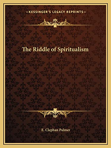 Stock image for The Riddle of Spiritualism for sale by ALLBOOKS1