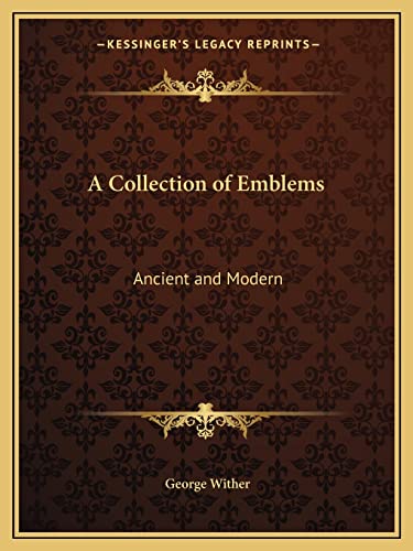 9781162623610: A Collection of Emblems: Ancient and Modern