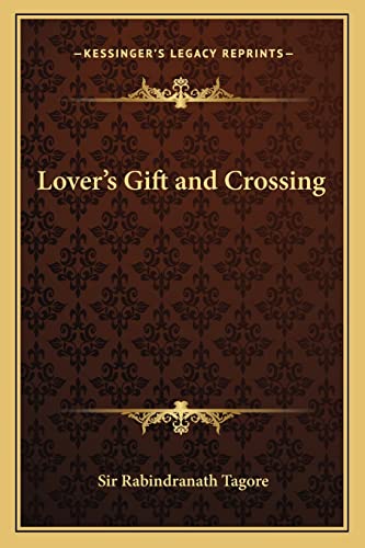 Beispielbild fr Lover's Gift and Crossing zum Verkauf von WorldofBooks