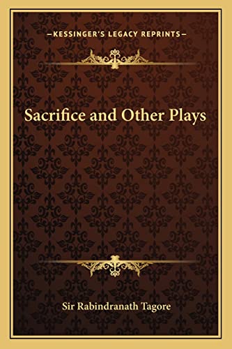 9781162627809: Sacrifice and Other Plays