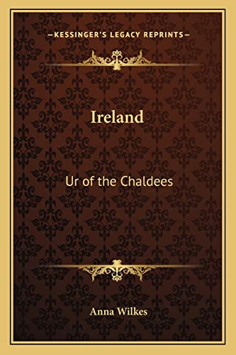 Beispielbild fr Ireland: Ur of the Chaldees zum Verkauf von THE SAINT BOOKSTORE