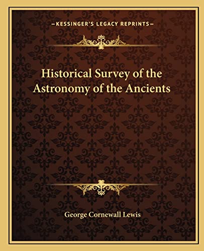 Stock image for Historical Survey of the Astronomy of the Ancients for sale by Calliopebooks