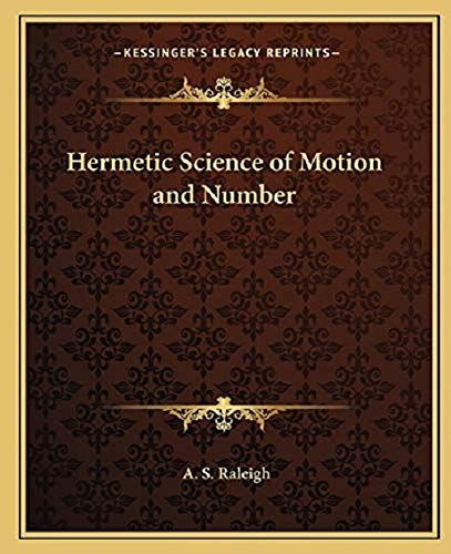 9781162633114: Hermetic Science of Motion and Number