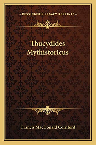 Stock image for Thucydides Mythistoricus for sale by THE SAINT BOOKSTORE