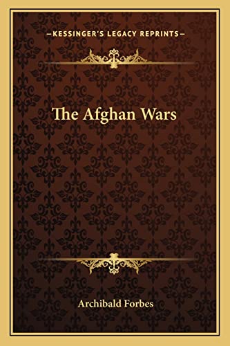 The Afghan Wars (9781162634982) by Forbes, Archibald