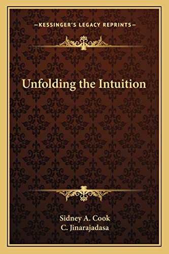 Unfolding the Intuition (9781162635378) by Jinarajadasa, C