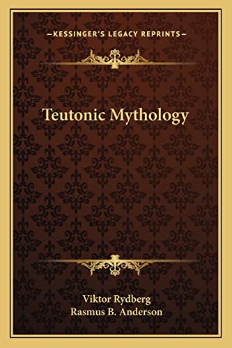 Teutonic Mythology (9781162636375) by Rydberg, Viktor