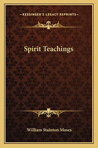 Spirit Teachings (9781162636573) by Moses, William Stainton