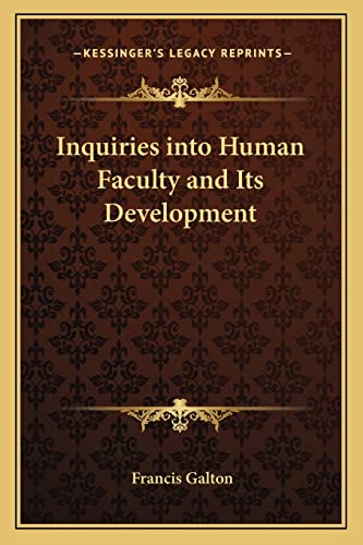 9781162636733: Inquiries into Human Faculty and Its Development