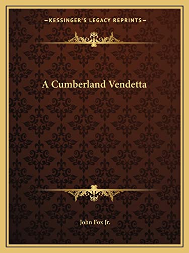 A Cumberland Vendetta (9781162638935) by Fox Jr, John