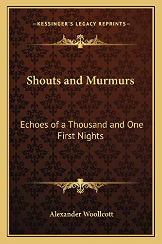 Stock image for Shouts and Murmurs: Echoes of a Thousand and One First Nights for sale by ALLBOOKS1