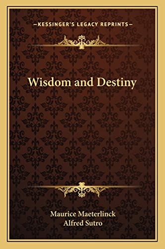 Wisdom and Destiny (9781162640211) by Maeterlinck, Maurice