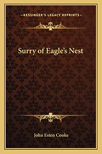Surry of Eagle's Nest (9781162641577) by Cooke, John Esten