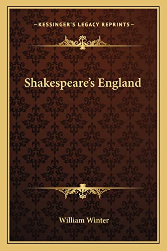 Shakespeare's England (9781162642116) by Winter MD, William