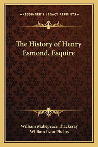 9781162643403: The History of Henry Esmond, Esquire