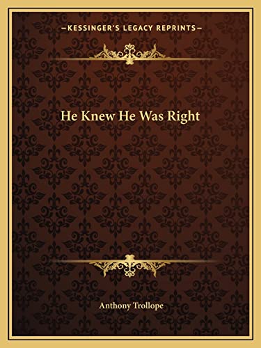 He Knew He Was Right (9781162665405) by Trollope, Anthony