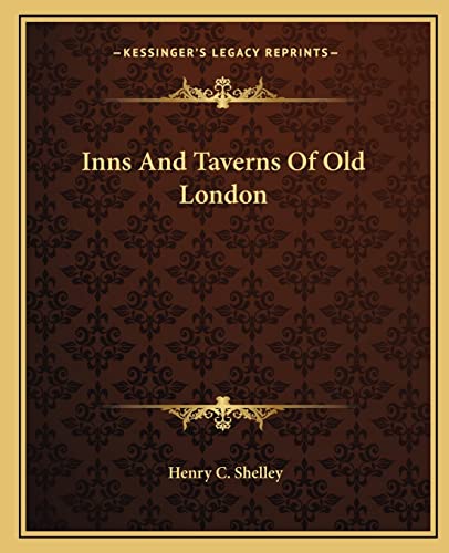 9781162668239: Inns And Taverns Of Old London