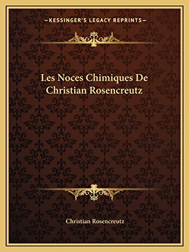 Stock image for Les Noces Chimiques De Christian Rosencreutz (French Edition) for sale by ALLBOOKS1
