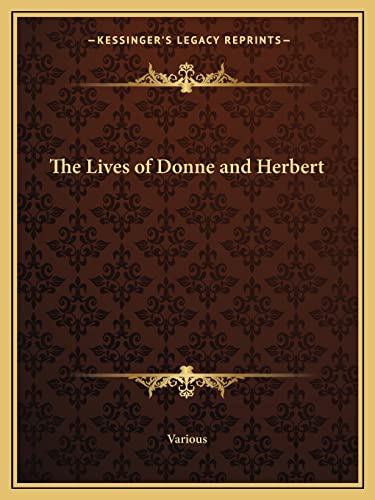 The Lives of Donne and Herbert (9781162671444) by Various