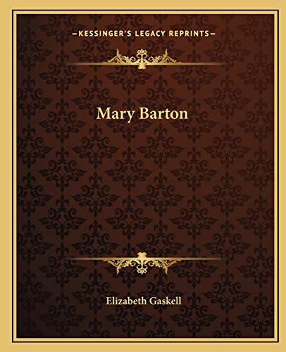 Mary Barton (9781162673011) by Gaskell, Elizabeth