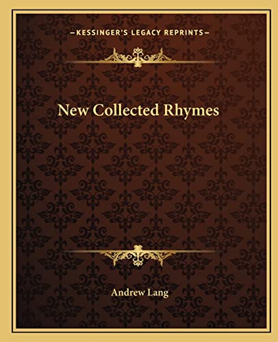 New Collected Rhymes (9781162676005) by Lang, Andrew