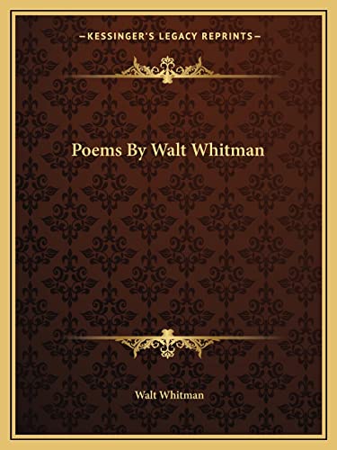 Poems by Walt Whitman (9781162680156) by Whitman Former, Walt
