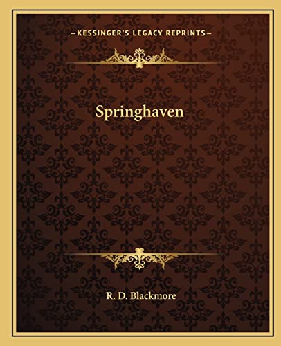 Springhaven (9781162685069) by Blackmore, R D